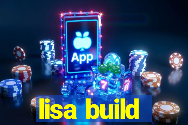 lisa build